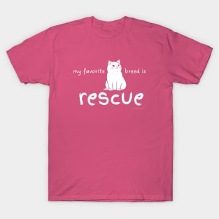 My Favorite Cat Breed is Rescue - Cute Kitty T-Shirt